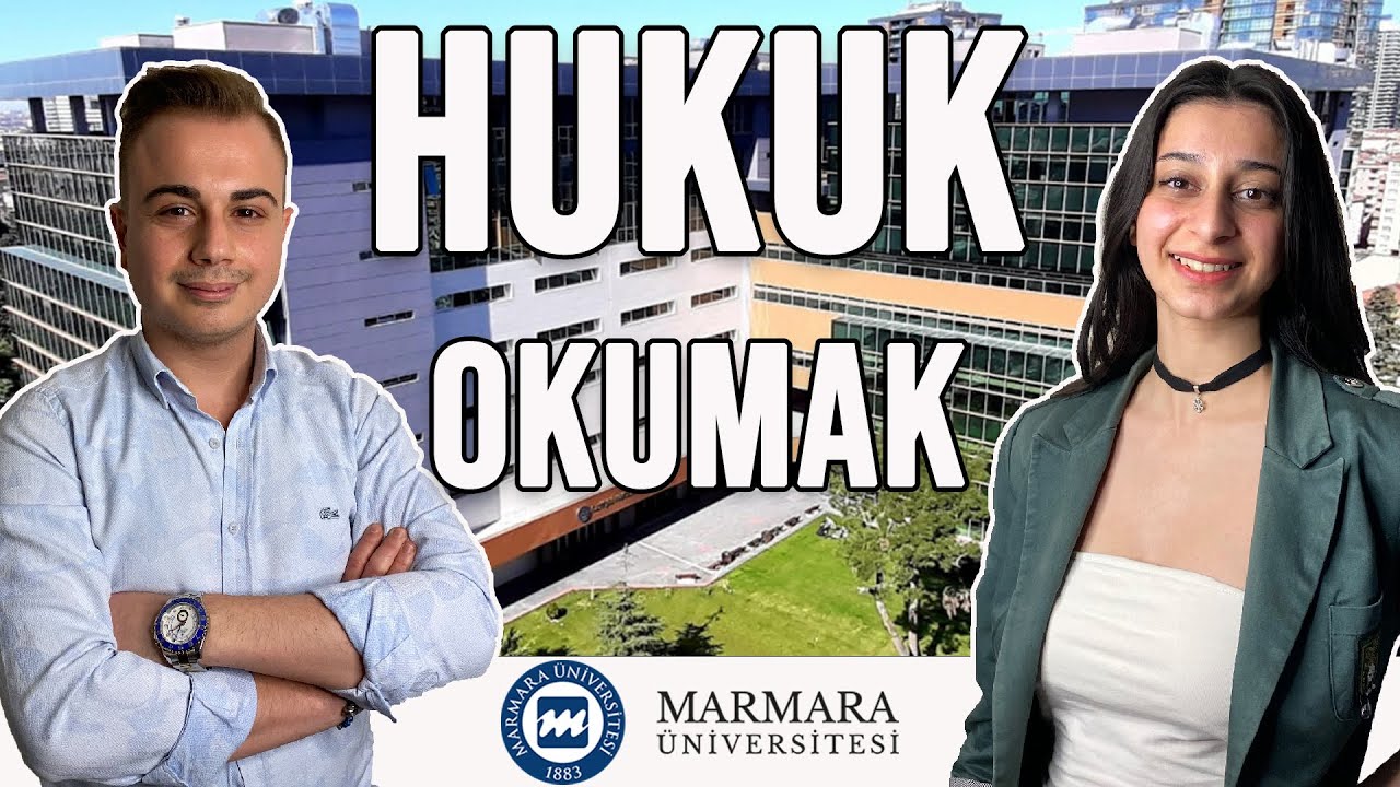 HUKUK BÖLÜMÜ OKUMAK | MARMARA ÜNİVERSİTESİ | HUKUK BÖLÜMÜ İŞ İMKANLARI