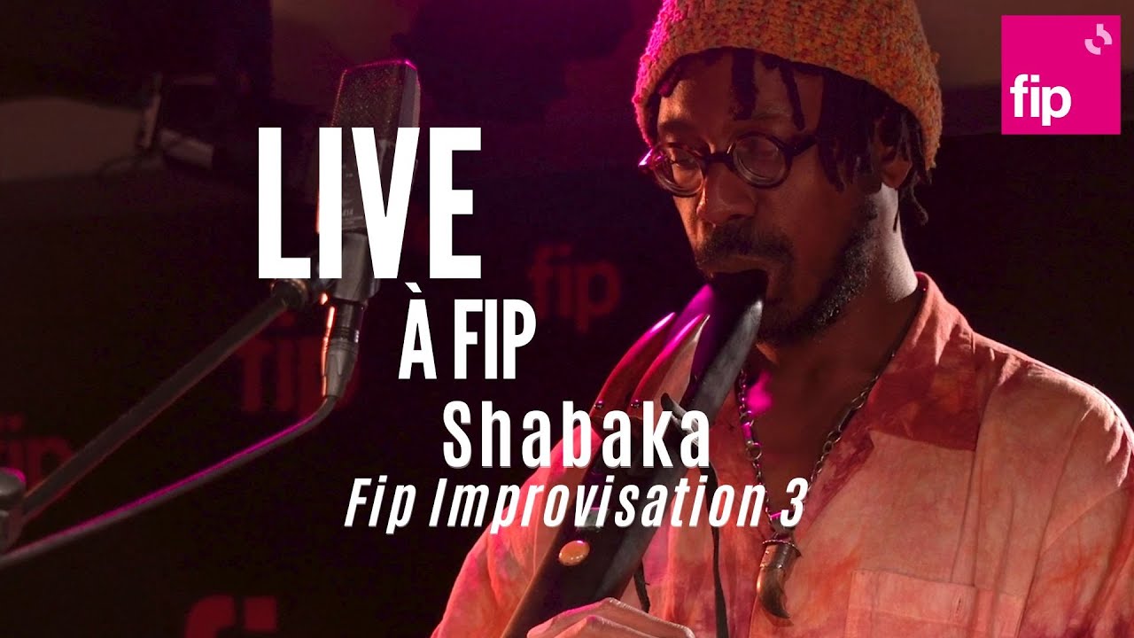 Live à FIP : Shabaka 