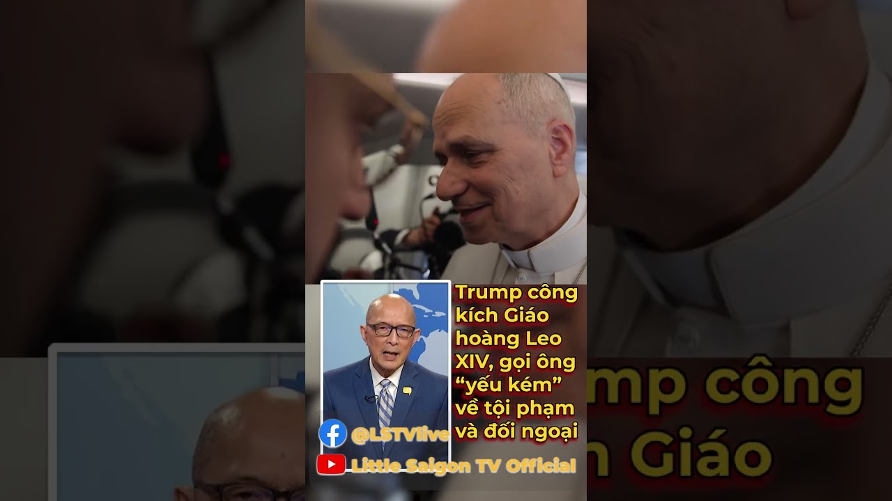 Trump c&ocirc;ng k&iacute;ch Gi&aacute;o ho&agrave;ng Leo XIV, gọi &ocirc;ng &ldquo;yếu k&eacute;m&rdquo; về ᴛộɪ ᴘʜạᴍ ᴠ&agrave; đốɪ ɴɢᴏạɪ