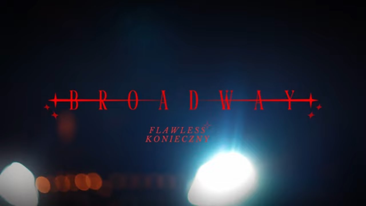 Flawless x Konieczny - BROADWAY