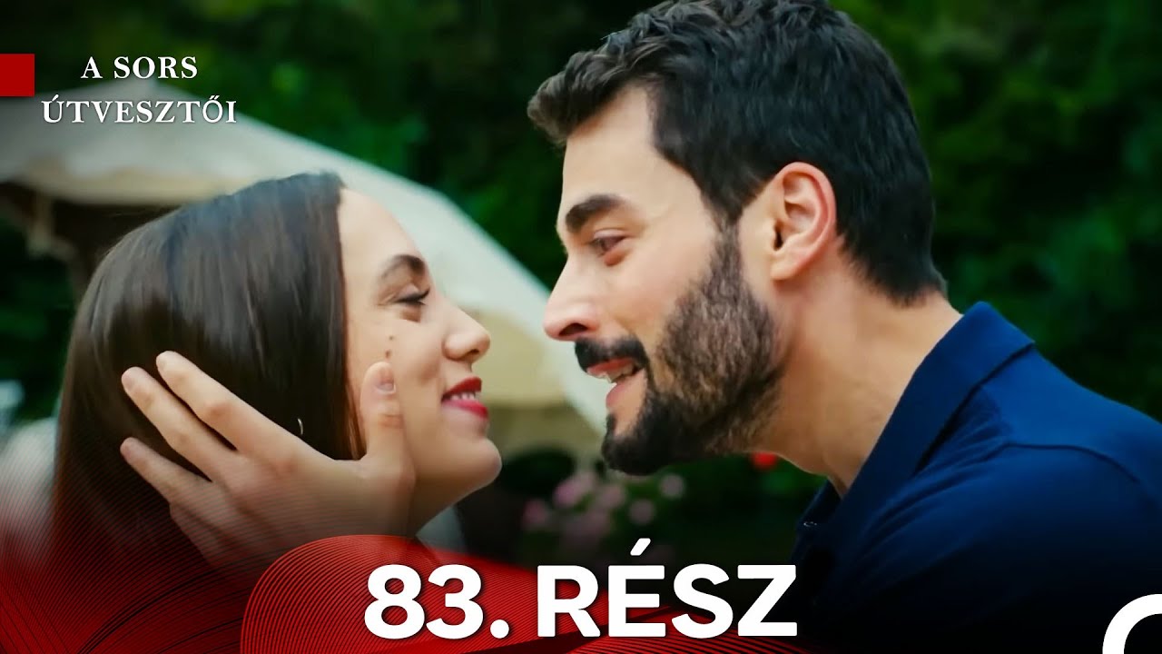 A Sors Útvesztői 83. Rész (Magyar Szinkron)
