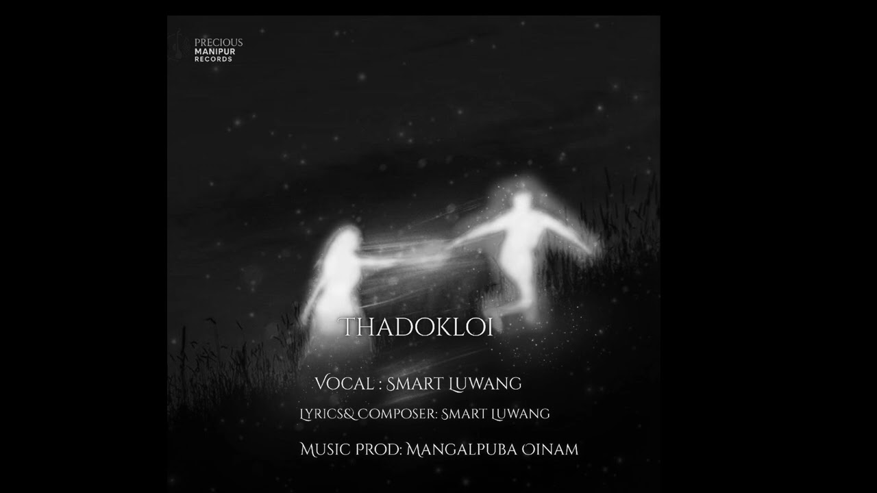 THADOKLOI || Smart Luwang ft Mangalpuba Oinam || Official Audio Release 2026