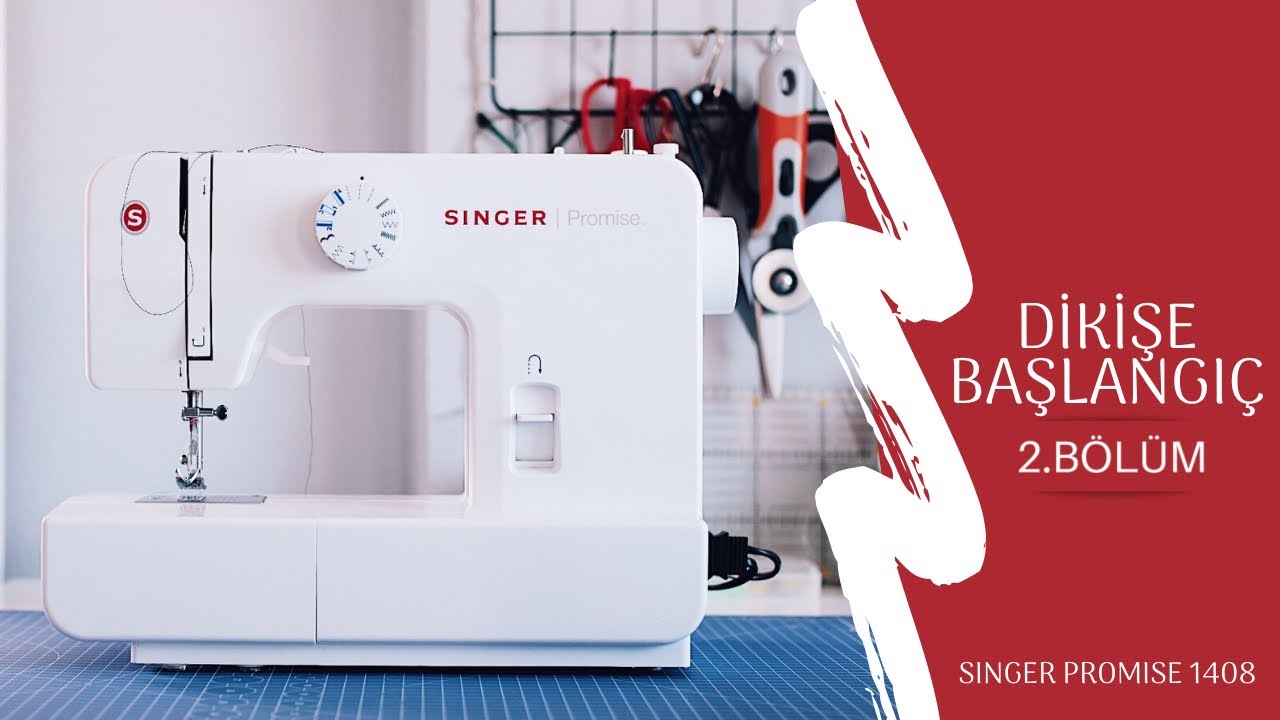 Yeni Başlayanlar İçin Dikiş - A101 Singer Promise 1408 Kullanımı - 2.Bölüm