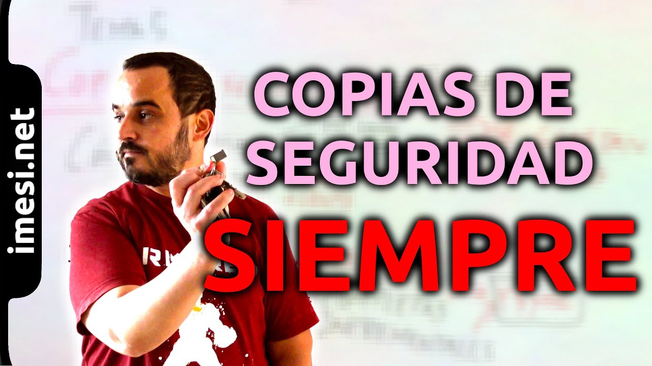 Copias de seguridad (ISO - 5.6)