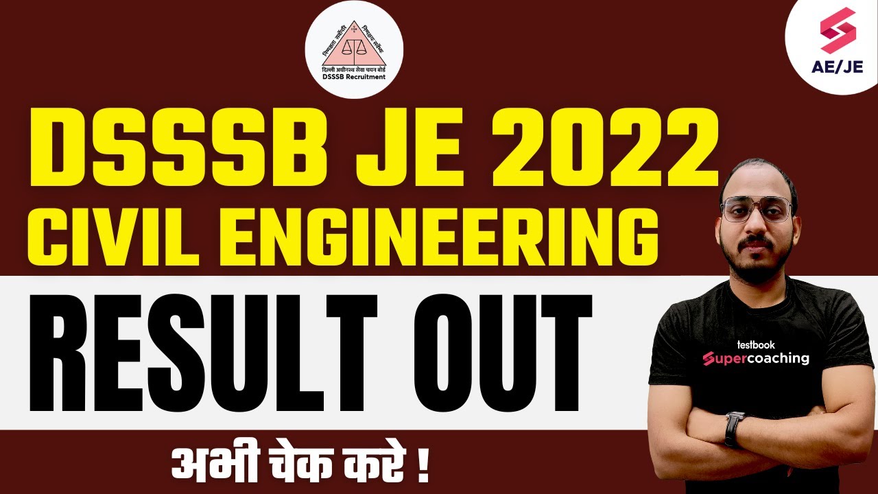 DSSSB JE Civil Result 2022 Out | Finally DSSSB Civil Result 2022 Out | DSSSB JE 2022 Civil Cut Off