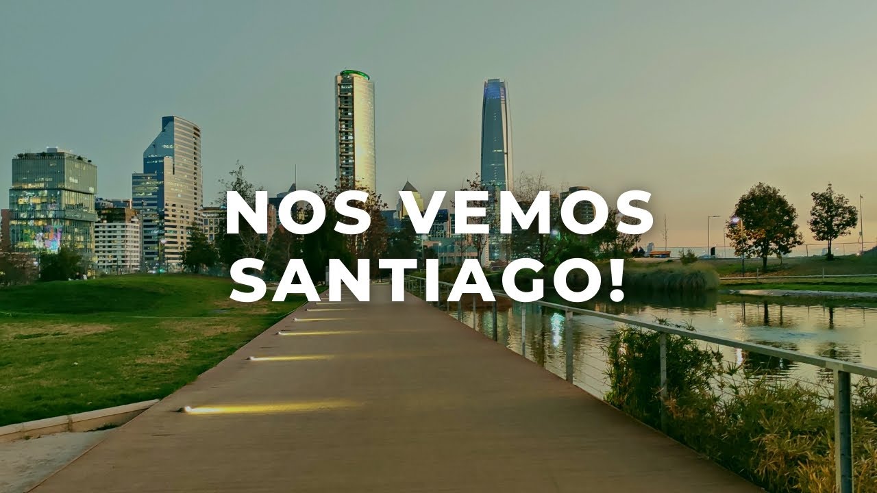 Último paseo por Santiago de Chile 🥲