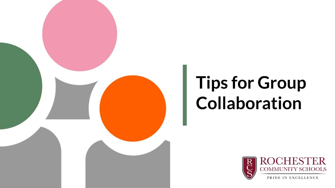 Tips for Group Collaboration