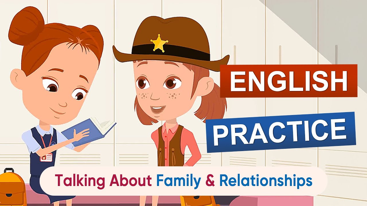 Master Everyday English: Talking About Family & Relationships!