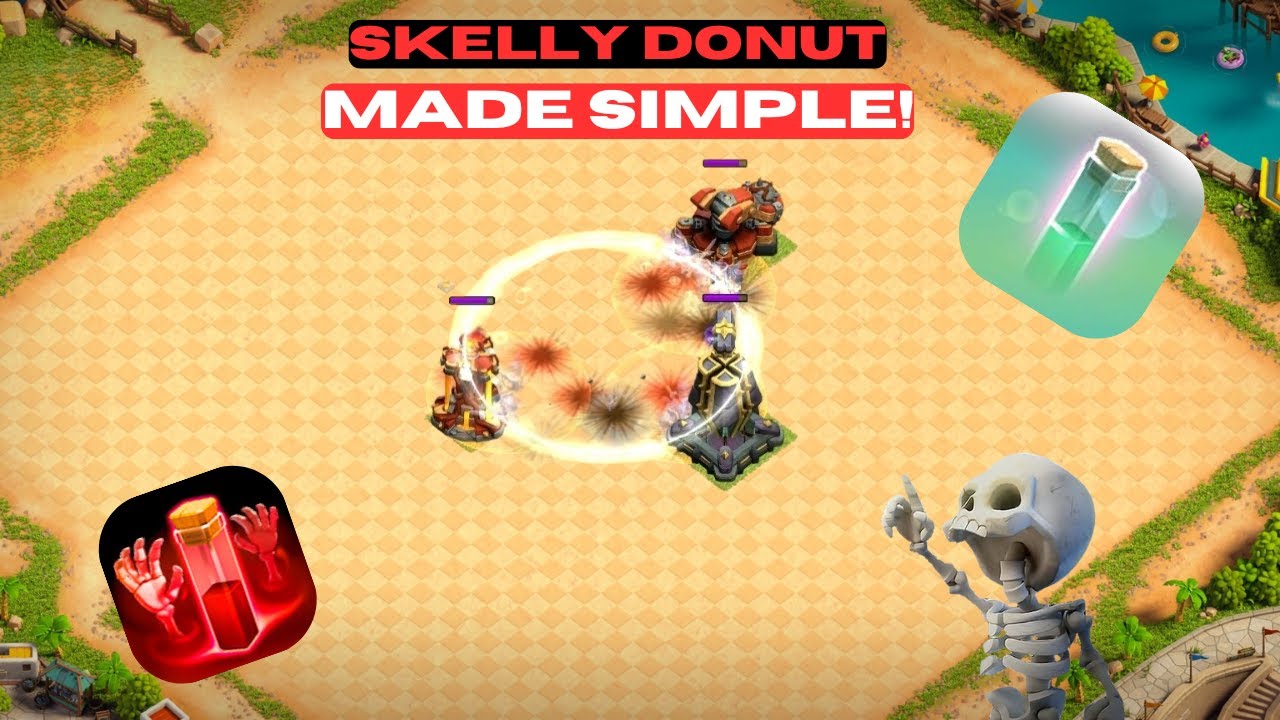 The only guide for Skelly Donut you will need! | Clash of Clans