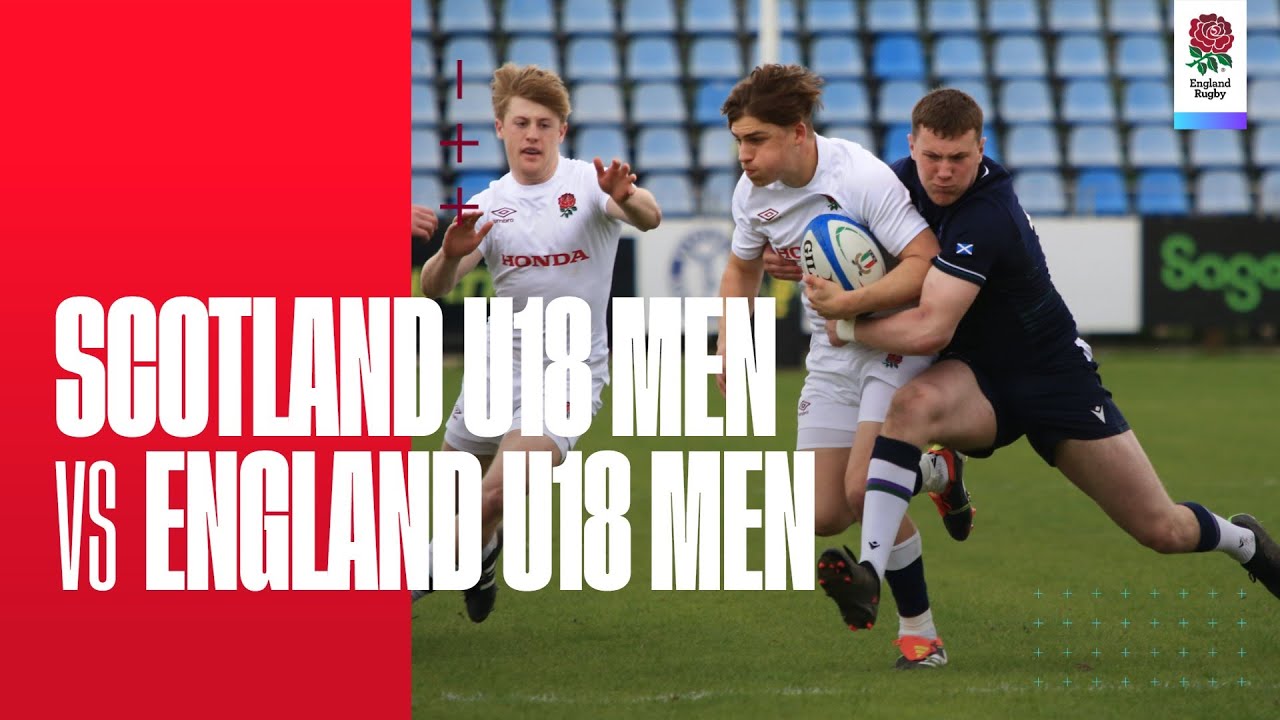 LIVE | England U18 Men v Scotland U18 Men | Six Nations Festival