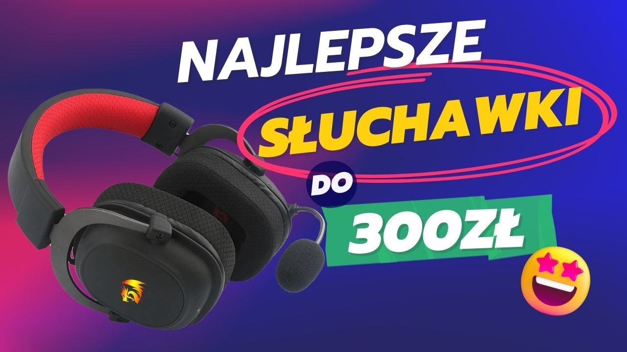 Najlepsze słuchawki do 300zł ~Redragon Zeus PRO