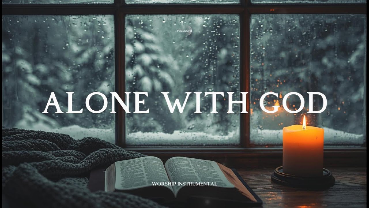 ALONE WITH GOD - Soaking worship instrumental | Prayer and Devotional
