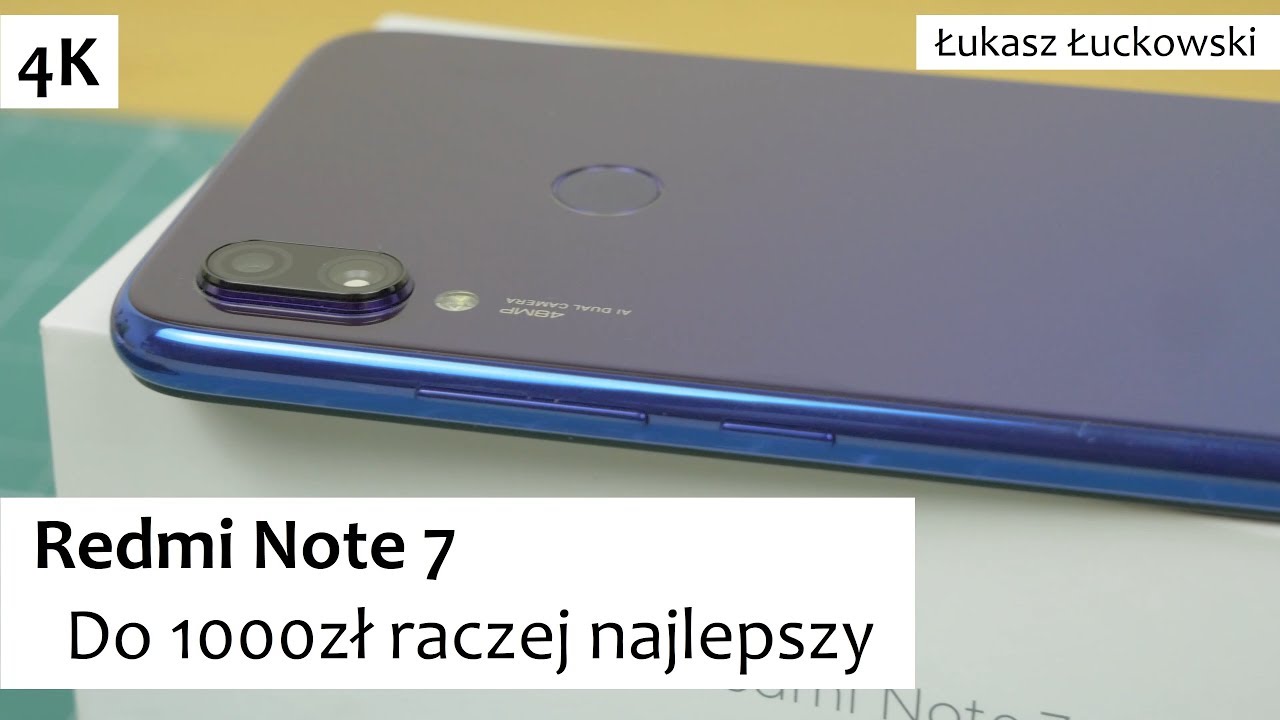 Redmi Note 7 do 1000zł raczej najlepszy | Recenzja