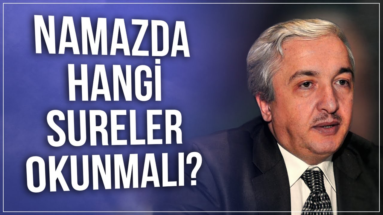 Namazda hangi sureler okunmalı? - Prof.Dr. Mehmet Okuyan