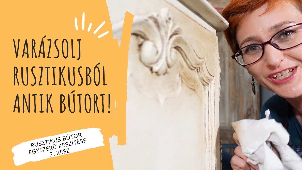Hogyan varázsolj rusztikusból antik bútort?