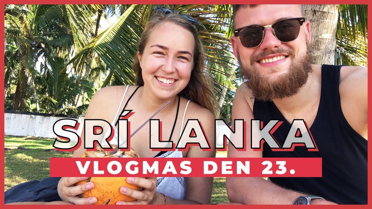 VLOGMAS Den 23. | První dny na Srí Lance!