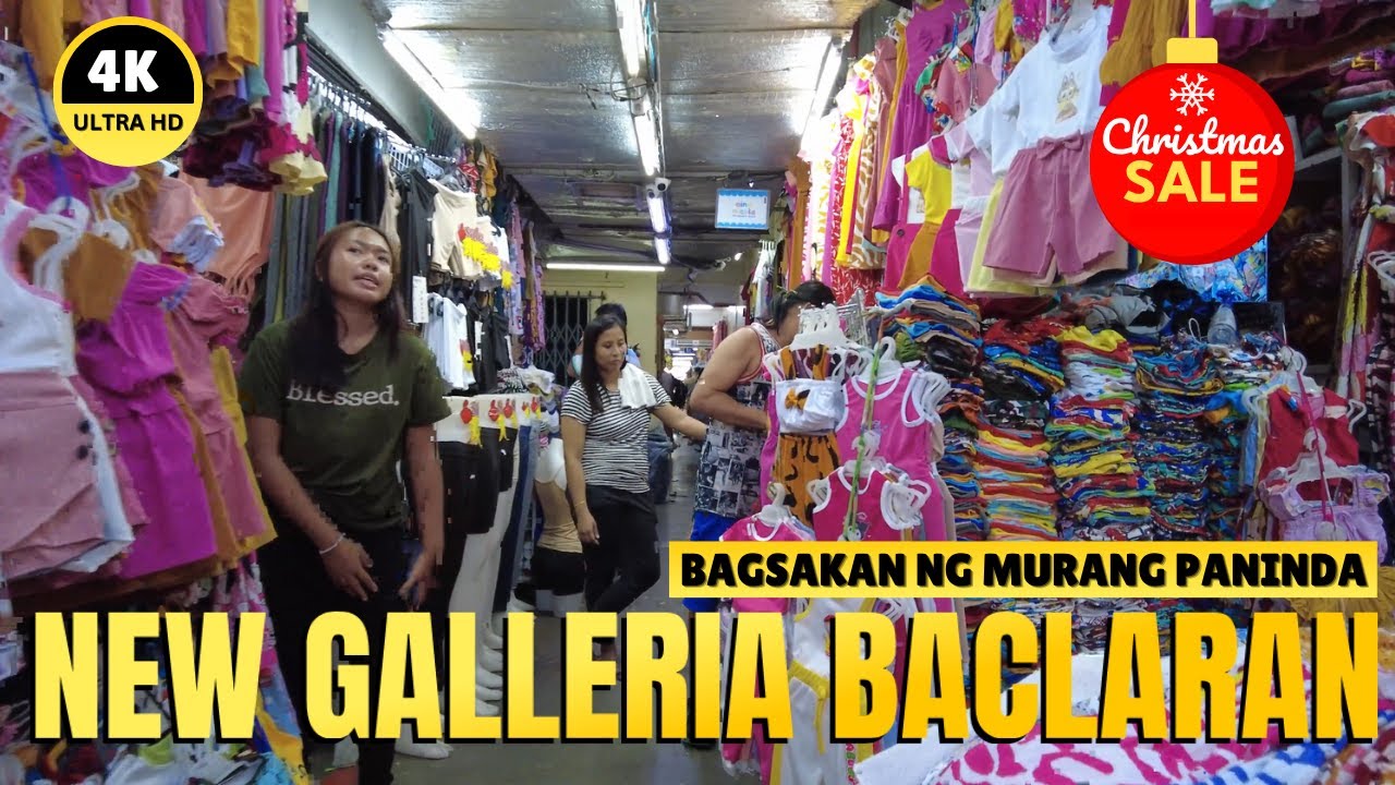 [4K] NEW GALLERIA BACLARAN SHOPPING MALL I RTW WHOLESALE RETAIL I  PRE-CHRISTMAS TOUR 2024