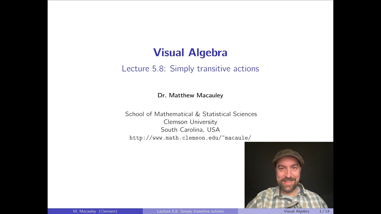Visual Algebra, Lecture 5.8: Simply transitive actions