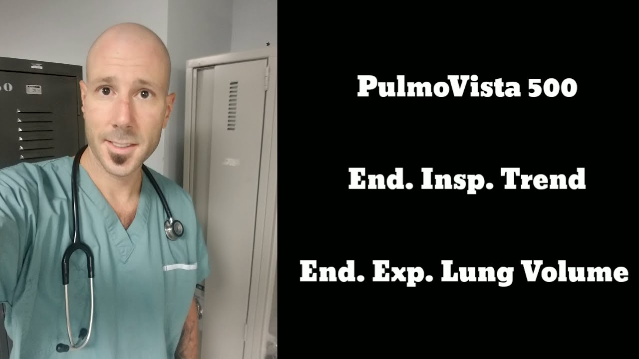 PulmoVista 500 Case Study // Understanding E.E.L.I & End. Insp. Trend