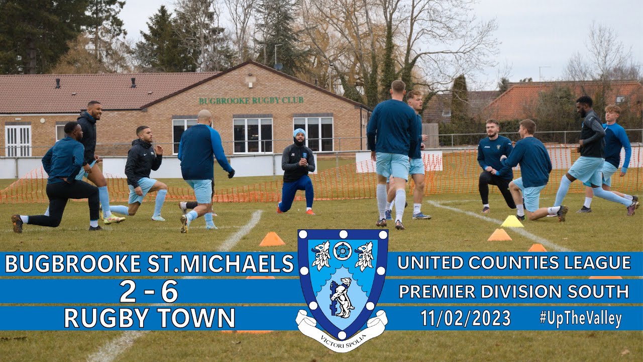 Bugbrooke St.Michaels 2-6 Rugby Town FC - 11/02/23 - Match Highlights