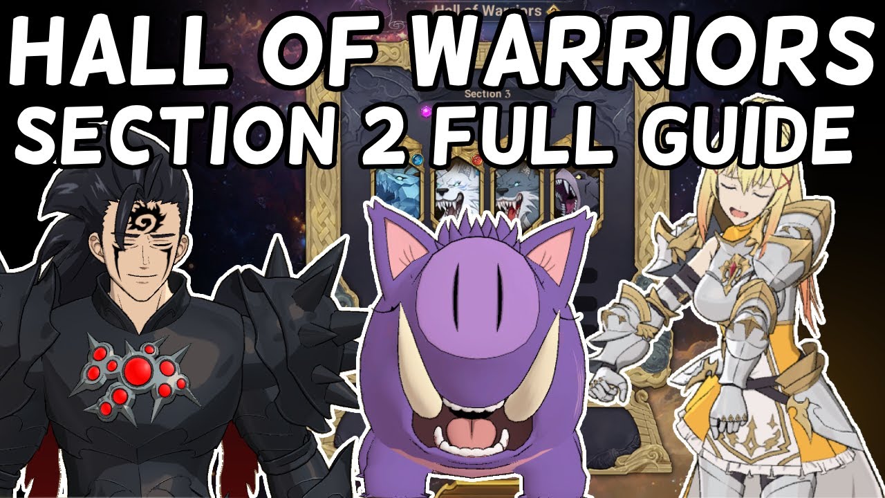 HALL OF WARRIORS FULL SECTION 2 GUIDE - The Seven Deadly Sins Grand Cross