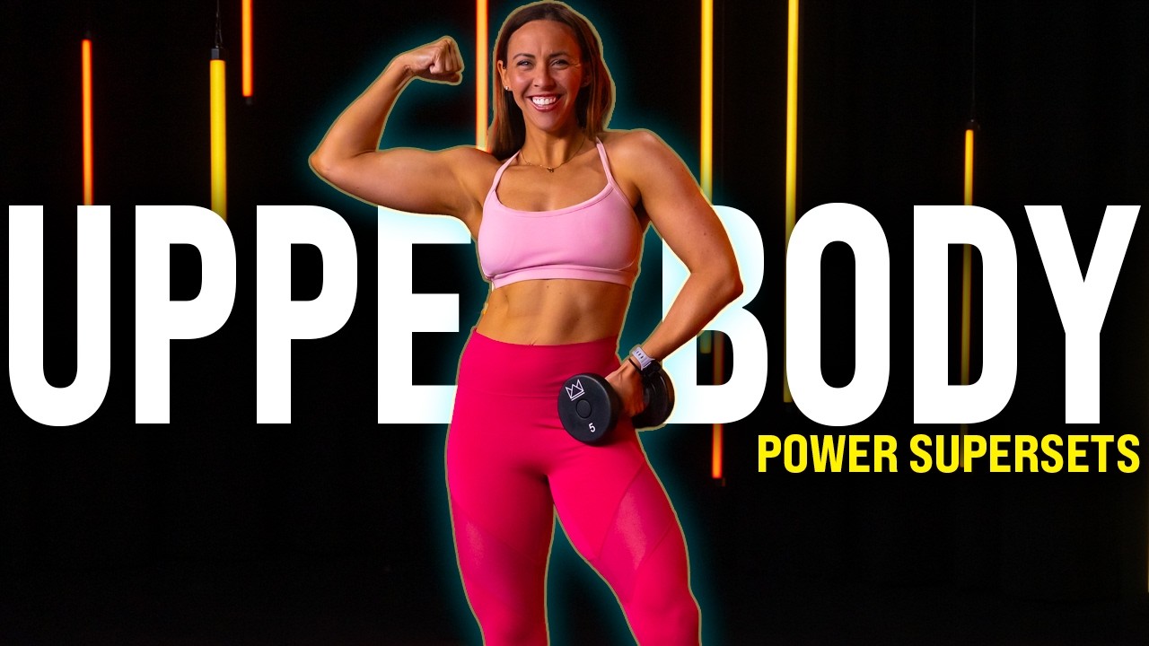 30 MIN UPPER BODY POWER SUPERSETS - Push/Pull/Abs!
