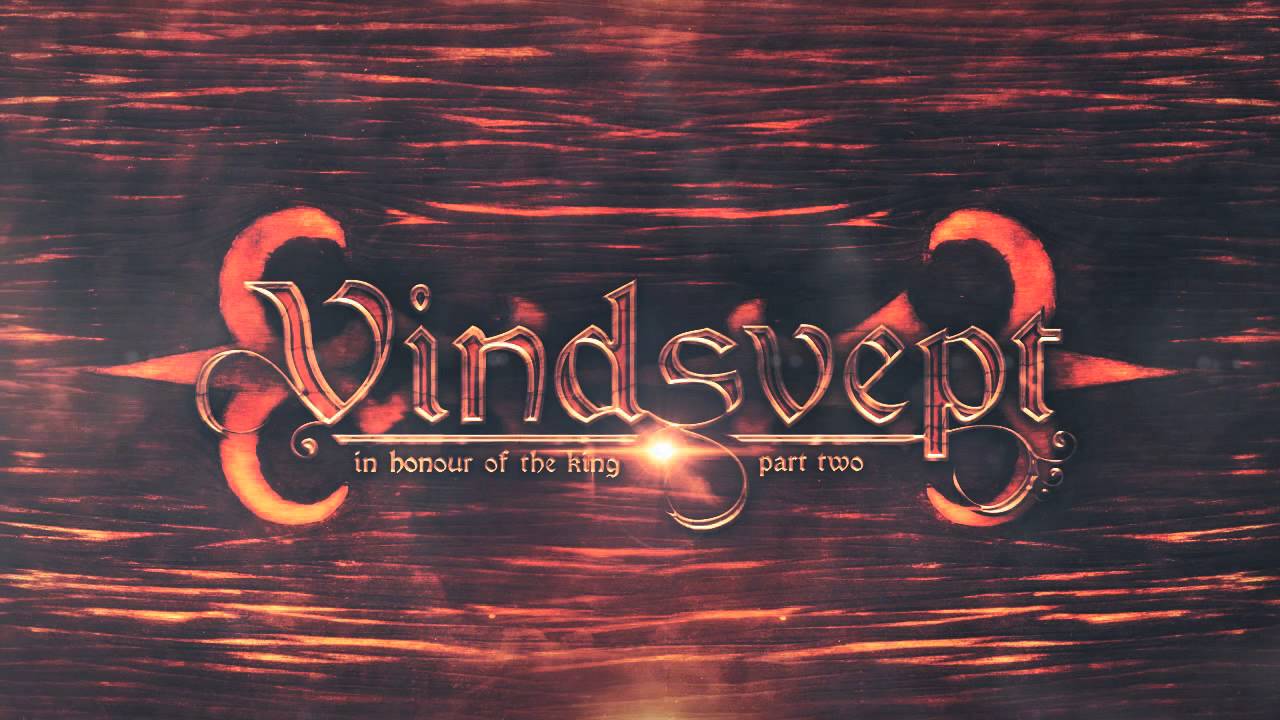Fantasy/Emotional Music - Vindsvept - In Honour of the King, part two