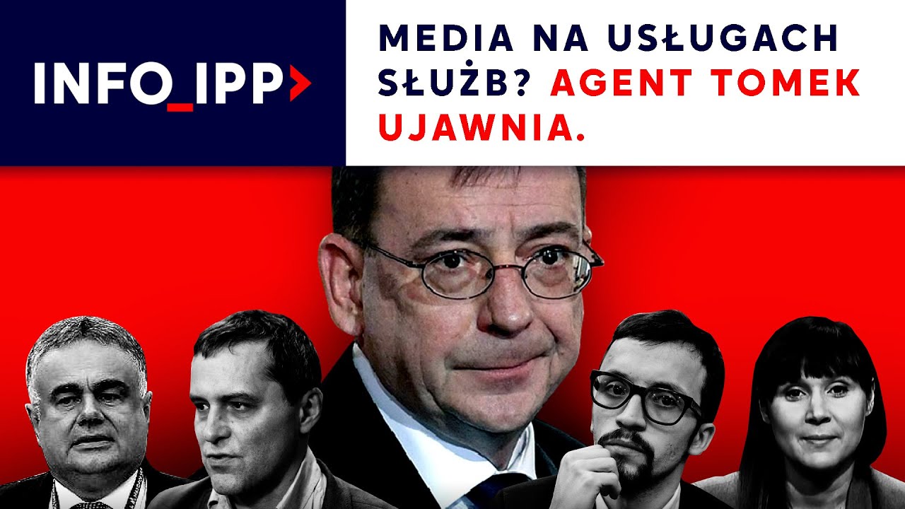 Media na usługach służb? Agent Tomek ujawnia | INFO IPP TV