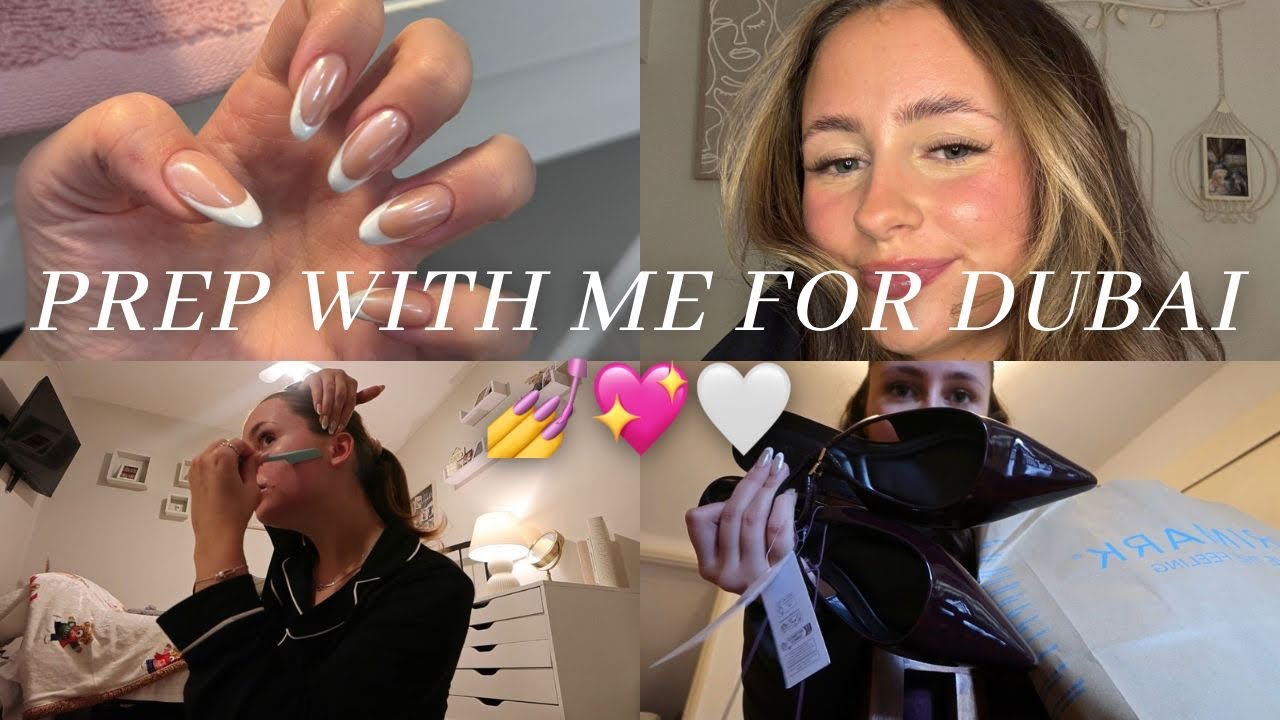 prep with me for dubai🫧💅🏼