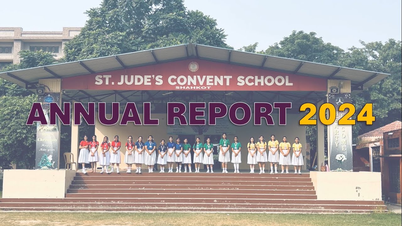 ANNUAL REPORT 2024 | ST. JUDE'S CONVENT SCHOOL SHAHKOT