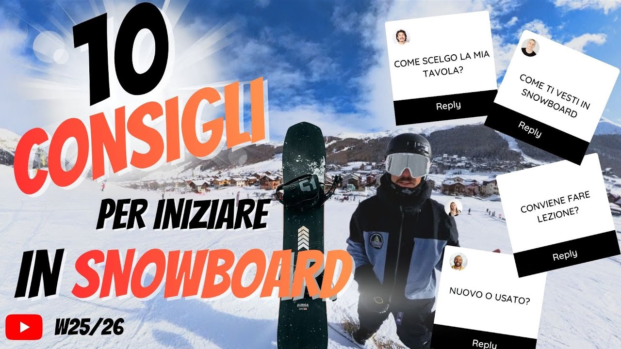 10 COSE CHE DEVI SAPERE PRIMA DI ANDARE IN SNOWBOARD