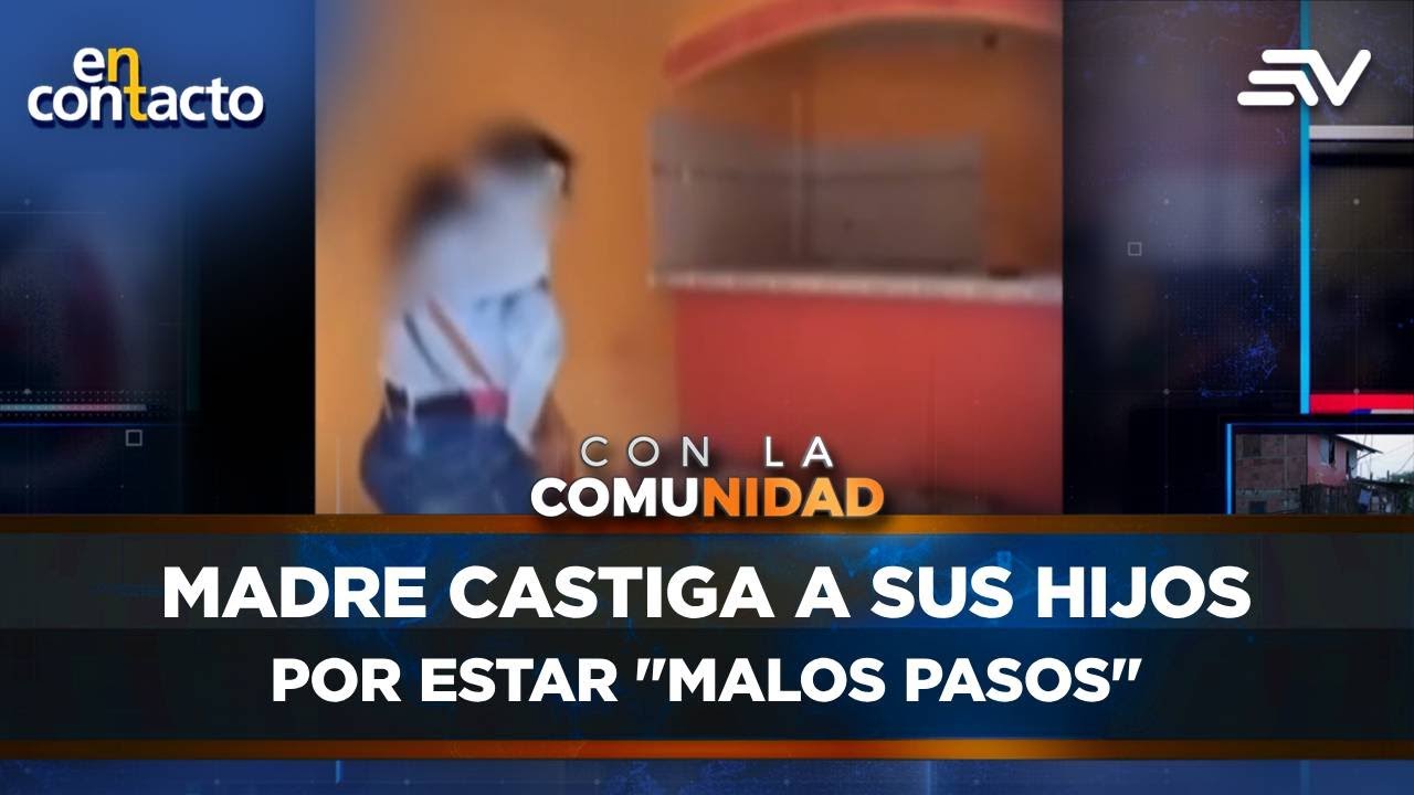 Madre castiga a sus hijos por estar 