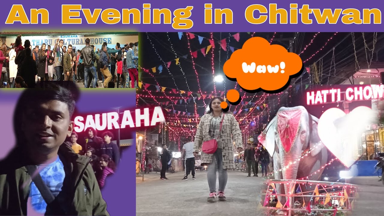 Night Life at Chitwan | Souraha