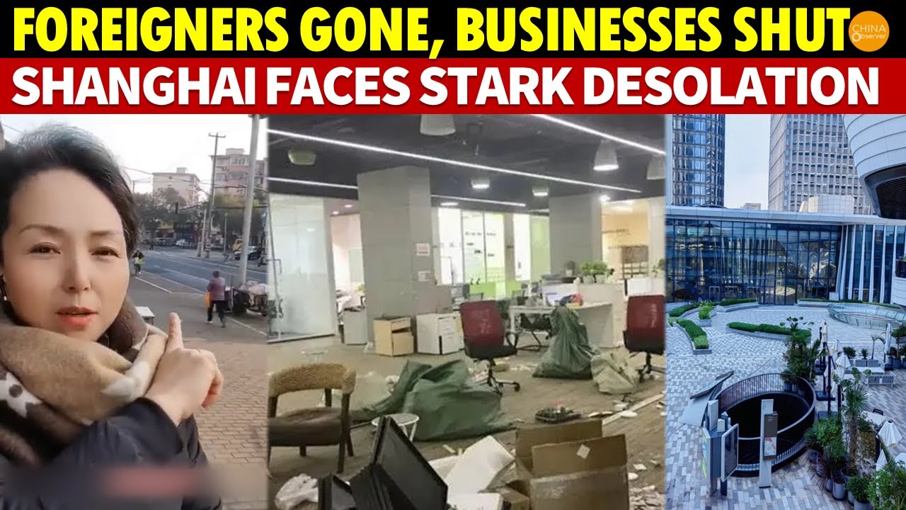 Foreigners Gone, Businesses Shut, Overgrown Weeds: Shanghai Currently Experiences Severe Desolation