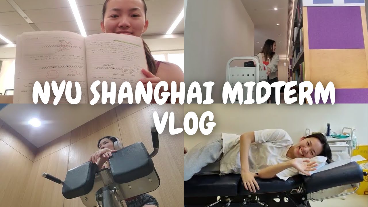 NYUSH MIDTERM VLOG | nyu shanghai freshman