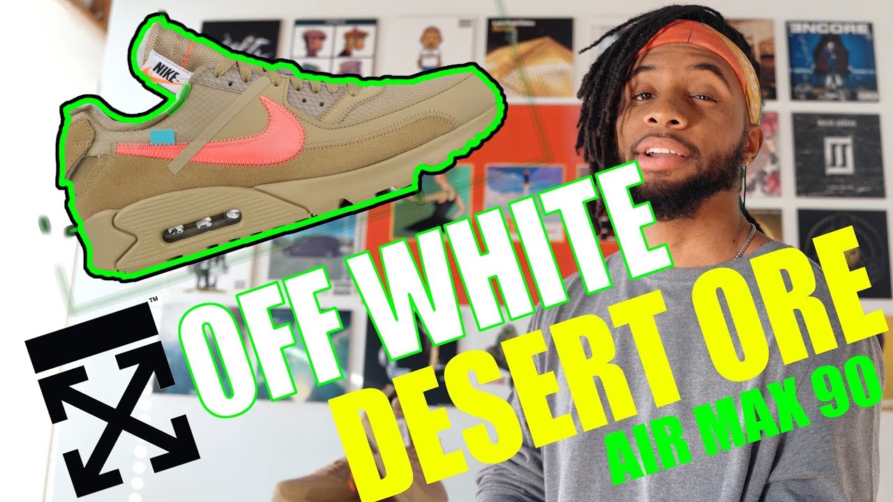 FIRST LOOK : OFF WHITE NIKE AIR MAX 90 DESERT ORE 2019