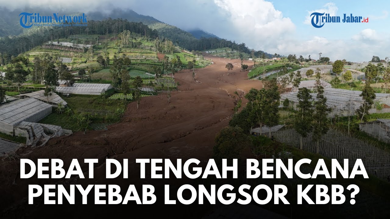 🔴CARI FAKTA LONGSOR! Benarkah Longsor Cisarua Karena Alih Fungsi Lahan tapi Pusat Longsor di Hutan?