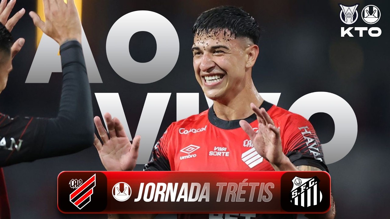 ATHLETICO X SANTOS | NARRAÇÃO E REAÇÃO DIRETO DA ARENA DA BAIXADA | SUPER JORNADA KTO