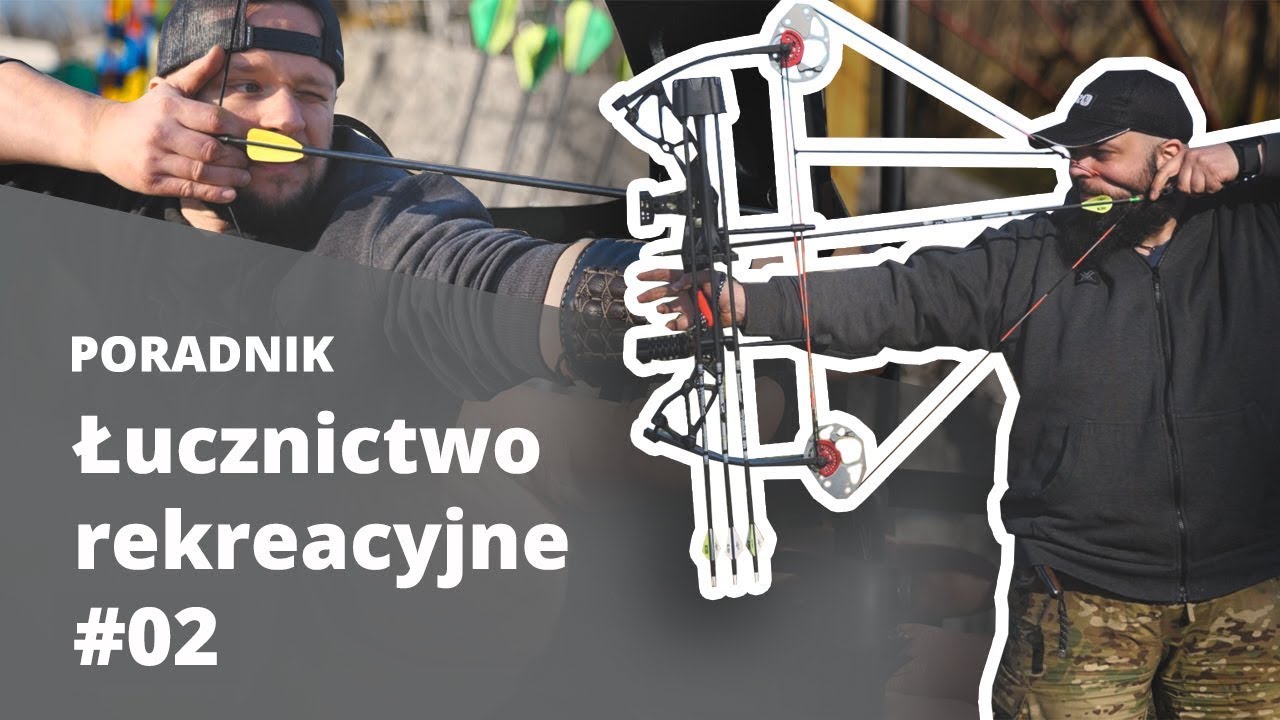 #Łucznictwo​ rekreacyjne #02 - łuki, strzały i co na to prawo w Polsce