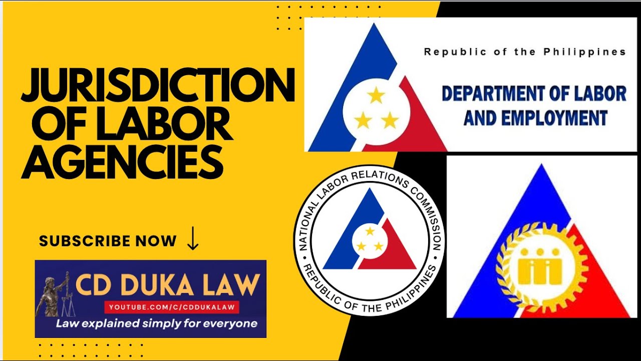 Jurisdiction of Labor Agencies