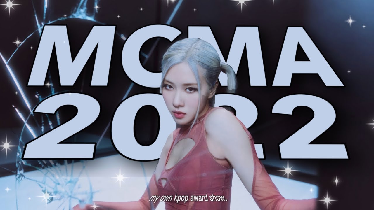 — mcma nominations 2022 (my own k-pop award show… again)