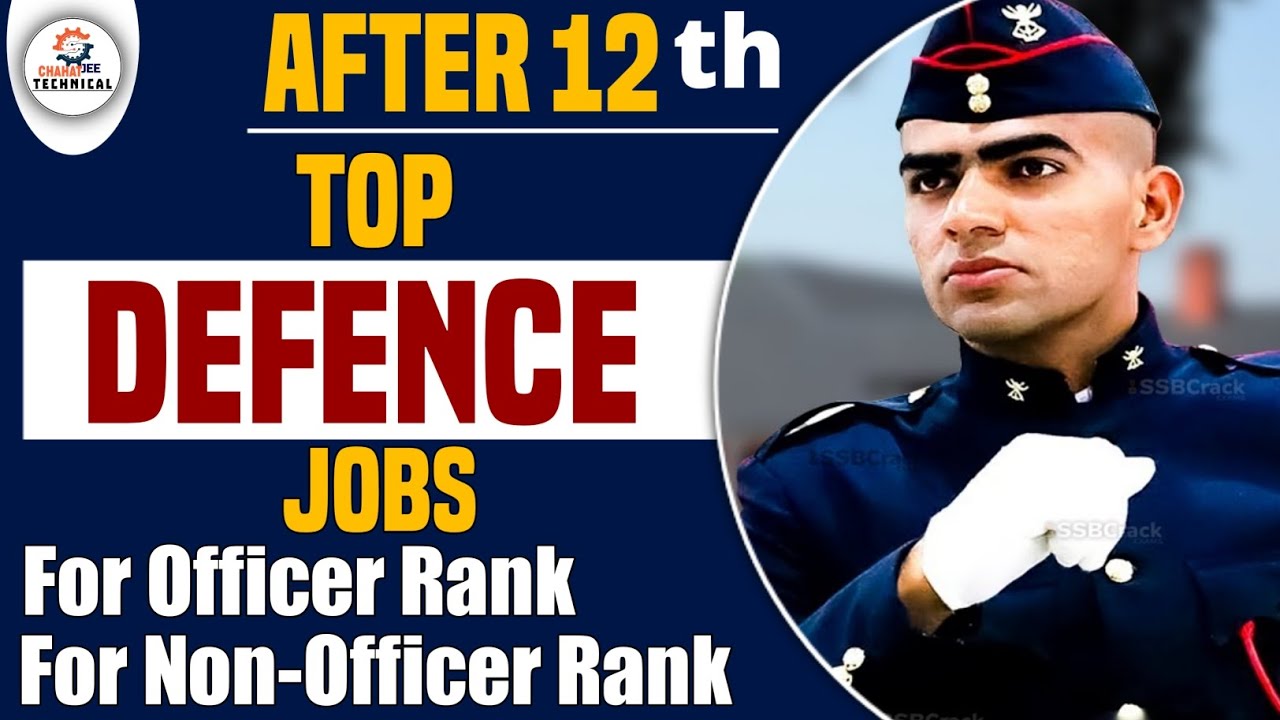 Defence Jobs After 12th | Career in defence after 12th | Defence jobs after 12th |Career Counseling