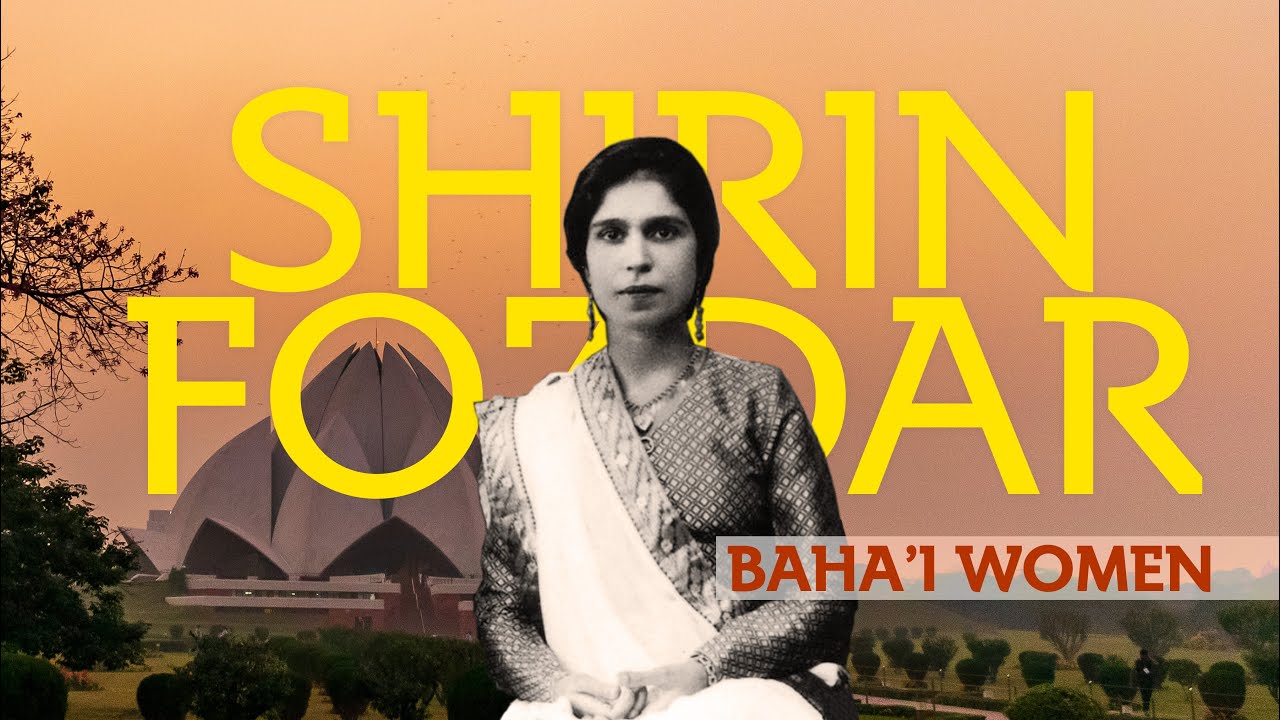 Shirin Fozdar - a Baha'i & a Champion of Women's Rights