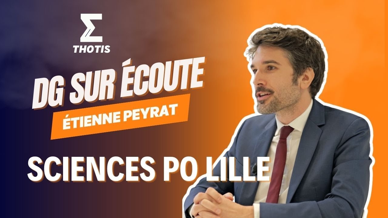 Étienne Peyrat, Sciences Po Lille - DG sur Écoute