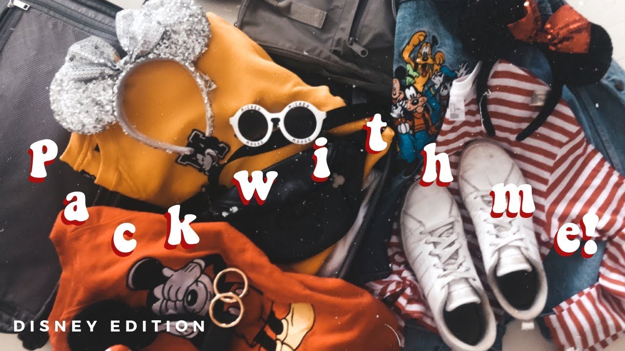 pack with me?! (disney edition)