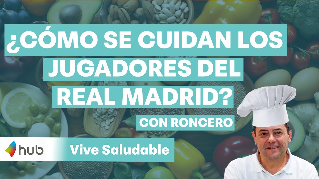 VIVE SALUDABLE: TOMÁS RONCERO NOS CUENTA COMO SE CUIDAN LOS JUGADORES DEL REAL MADRID