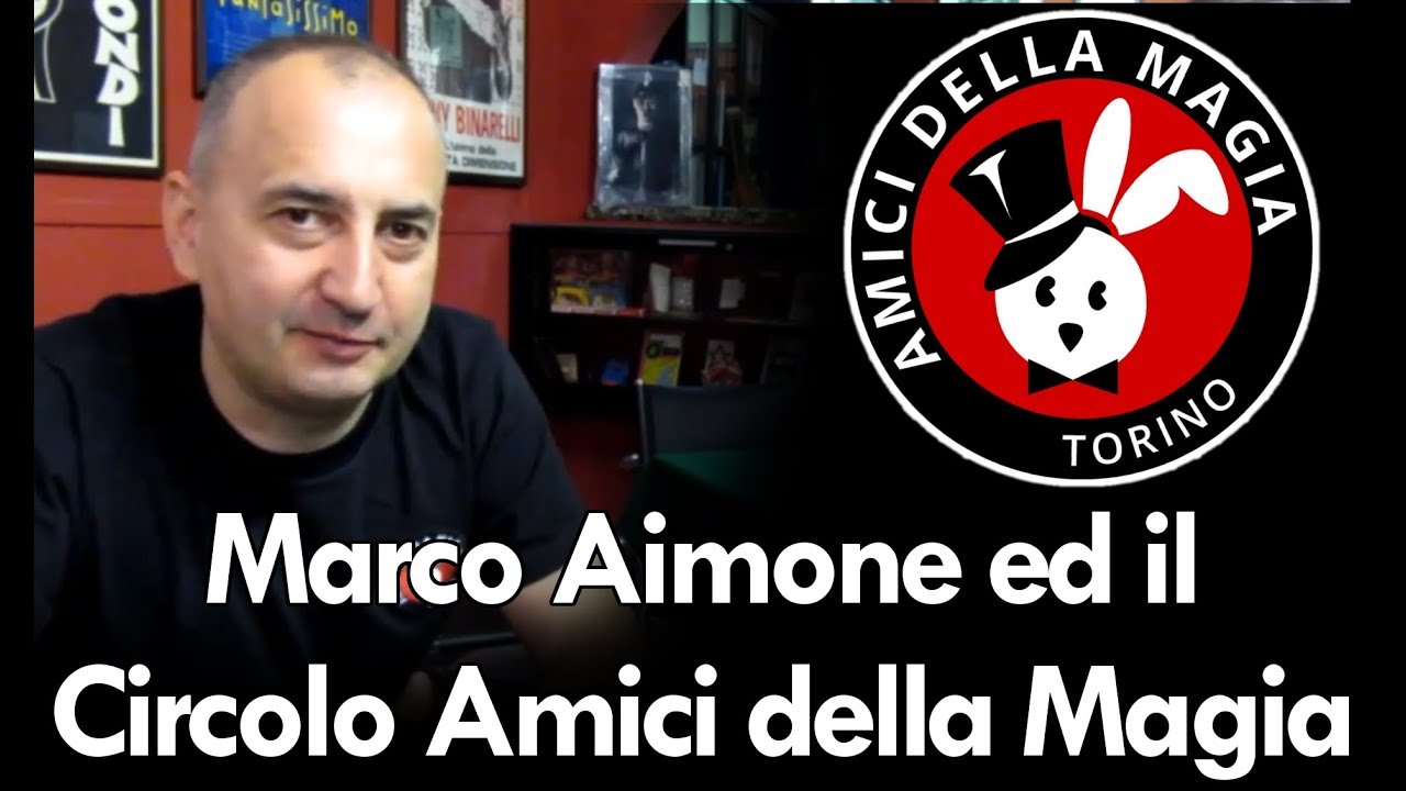 Marco Aimone ed il Circolo Amici della Magia