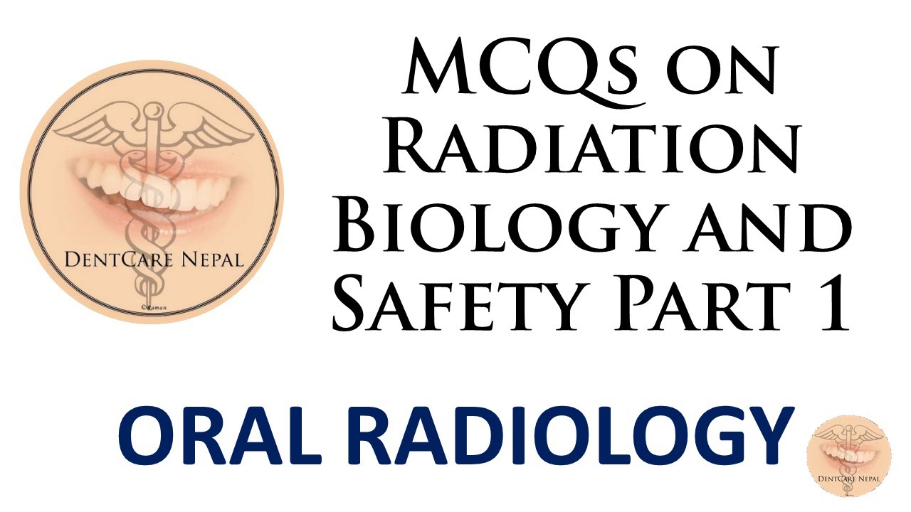 MCQs on Radiation Biology and  Safety Part 1