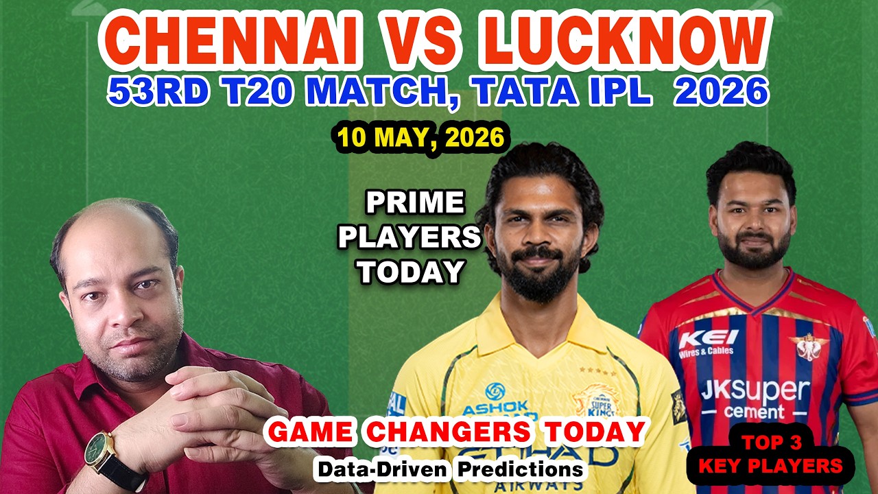 CSK vs LSG Today Match Analysis🔥CSK vs LSG Dream11 Prediction Today | Pitch Report & Best C/VC Picks