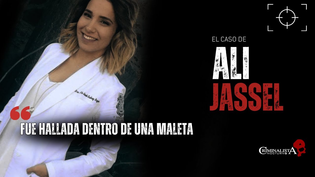 El caso de la Dra. Ali Jasel Suárez | Criminalista Nocturno